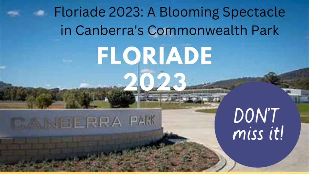 Floriade 2023: A Blooming Spectacle in Canberra's Commonwealth Park