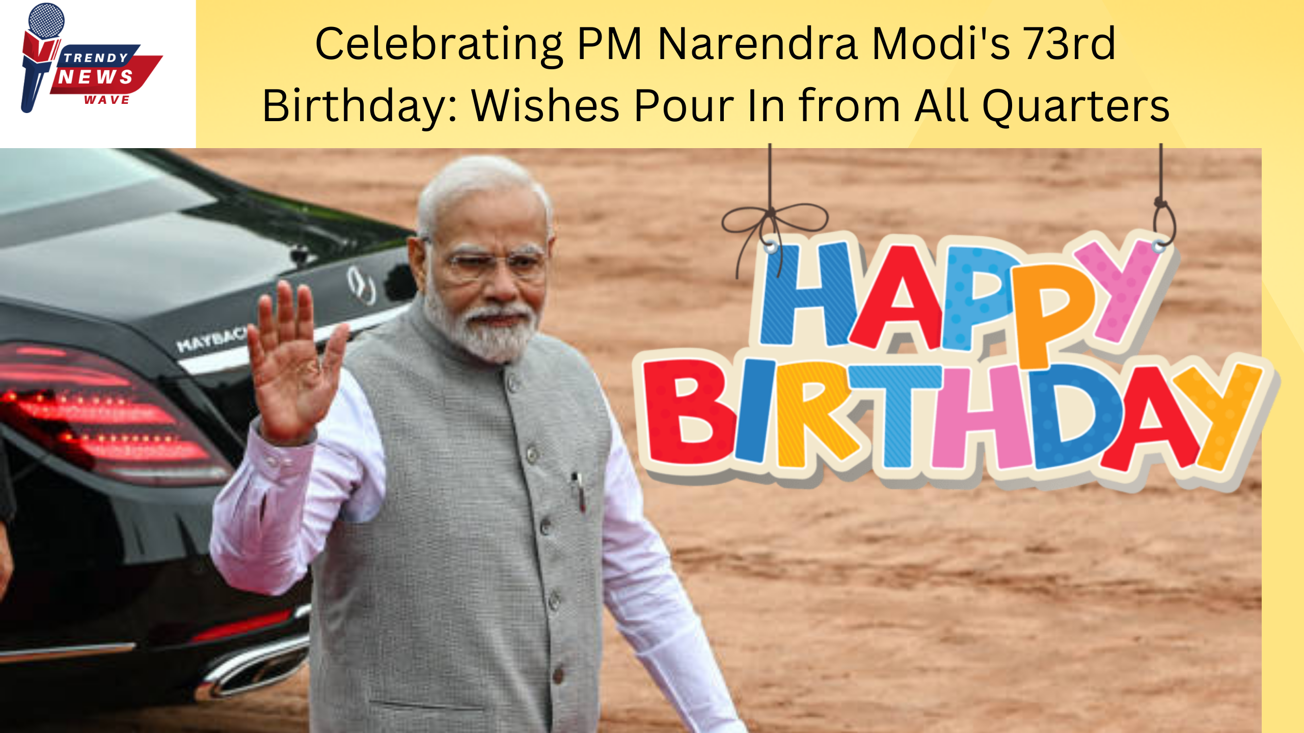 Celebrating PM Narendra Modi's 73rd Birthday: Wishes Pour In from All Quarters