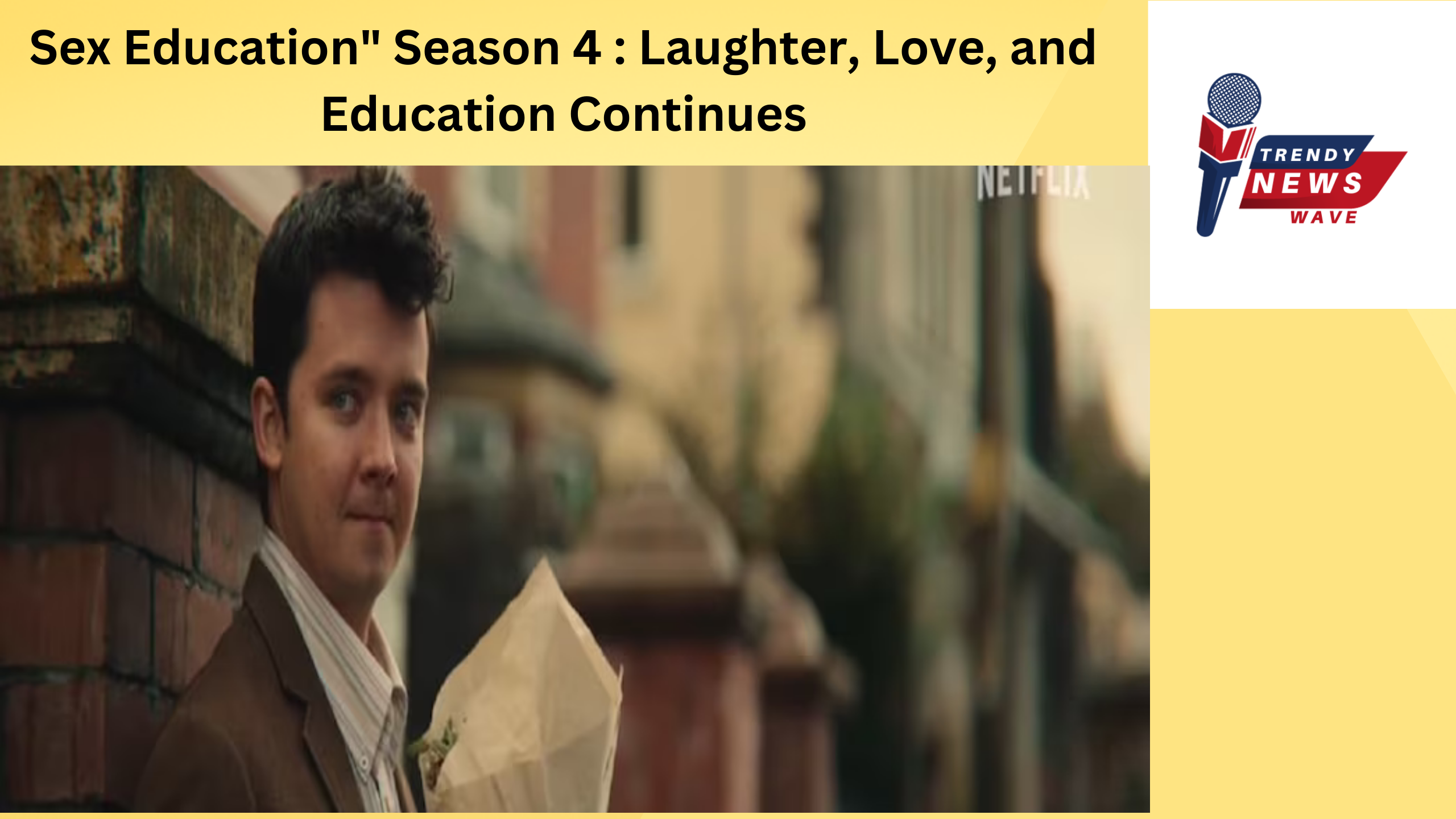 Sex Education" Season 4